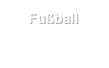 Fußball